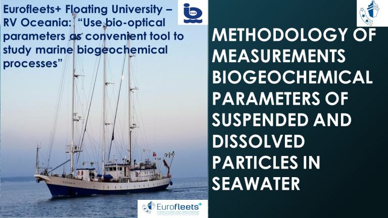 RV OCEANIA FLOATING UNIVERSITY – ‘METHODOLOGY OF MEASUREMENTS BIOGEOCHEMICAL PARAMETERS OF SUSPENDED AND DISSOLVED PARTICLES IN SEAWATER’.